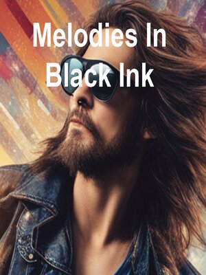 cover image of Melodies In Black Ink